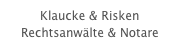 Klaucke & Risken Rechtsanwälte & Notare